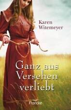 Ganz aus Versehen verliebt | Buch | Witemeyer, Karen