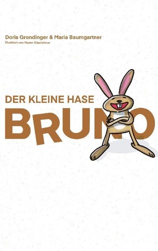 Der kleine hase bruno - kleine, maria