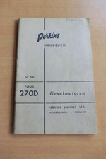 Handbuch Perkins Dieselmotor four 270D Ausgabe 1959 Betriebsanweisung Wartung