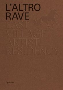 Laltro rave east - rave.,