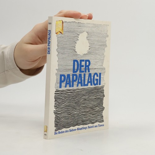 Der papalagi erich - papalagi , | 