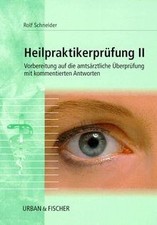 Heilpraktikerprüfung, Bd.2 von Schneider, Rolf | Buch | guter Zustand
