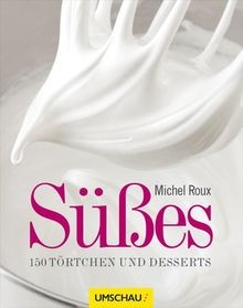 Süßes 150 törtchen und - süßes:,