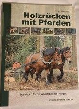 Holzrücken mit Pferden 