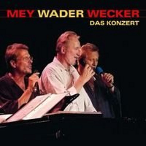 Mey wader wecker das konzert - wecker-das,