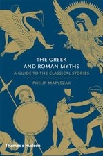 The Greek and Roman Myths: A