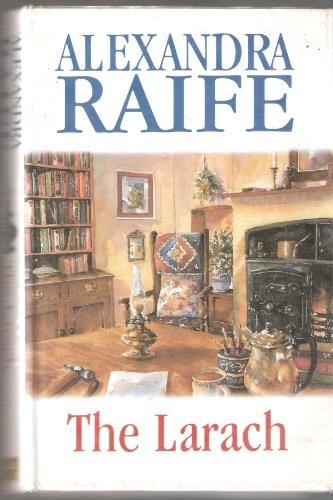 The larach raife - the, alexandra