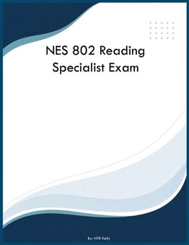 Nes 802 reading specialist - nes,