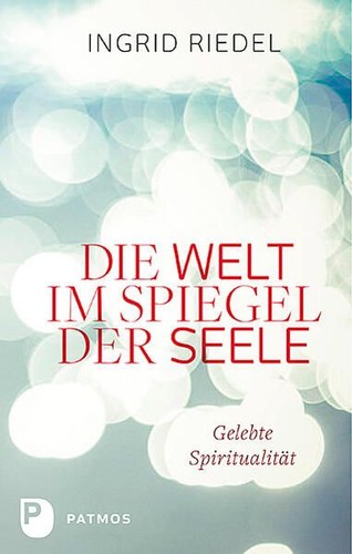 Die welt spiegel der - im, seele