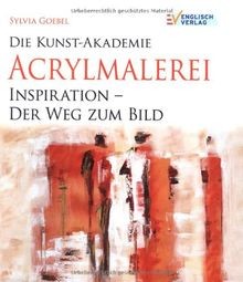 Acrylmalerei die - acrylmalerei:,