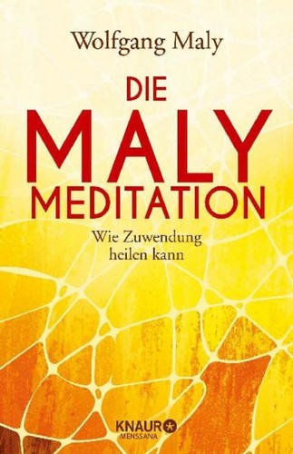 Die maly meditation - die, antje
