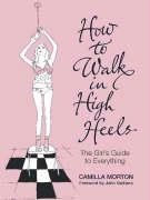 How walk high heels the - walk,