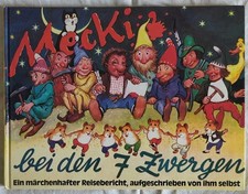 Mecki bei den 7 Zwergen, Ein Märchenhafter Reisebericht. Lingen Verlag Köln