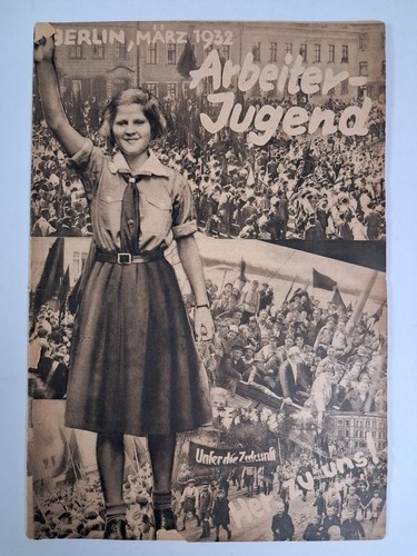 Arbeiter jugend heft 1932 - arbeiter-jugend,