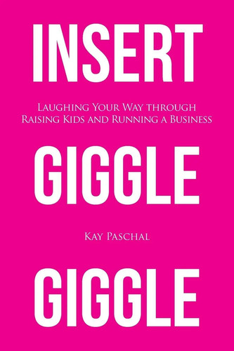 Kay paschal insert giggle - insert,