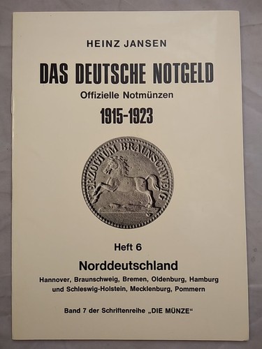 Das deutsche notgeld 1915 1923 - das, 1915-1923