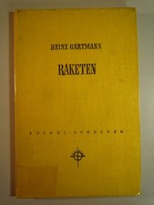 RAKETEN - Heinz Gartmann - Kosmos-Bändchen - Raketenantriebe, Strahltriebwerke..