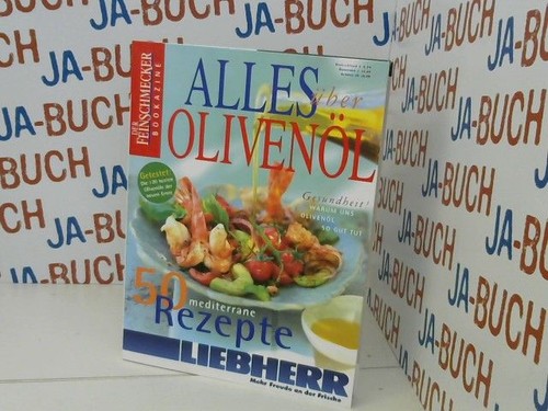 Alles über olivenöl der - alles,