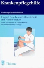 Krankenpflegehilfe  von Frey, Irmgard, Lübke-Schmid, Lenore | Buch | Zustand gut
