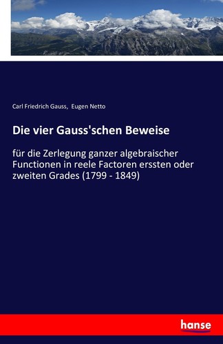 Die vier gauss schen beweise - vier,