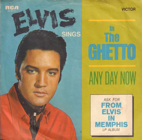 Elvis presley the ghetto - elvis,