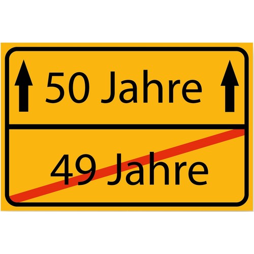Schild jahre geburtstag - jahre,