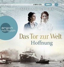 Das Tor zur Welt: Hoffnung: 