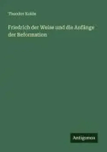 Theodor kolde friedrich - theodor,