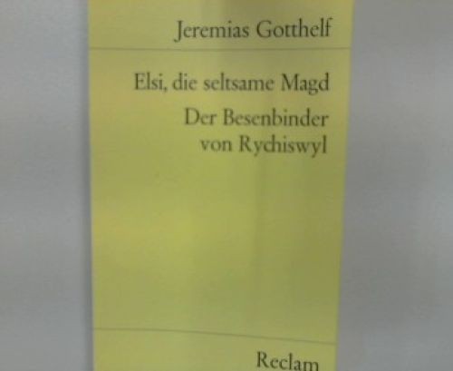 Elsi die seltsame magd - die,