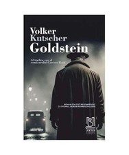 Goldstein. Al Treilea Caz Al Comisarului Gereon Rath, Volker Kutscher