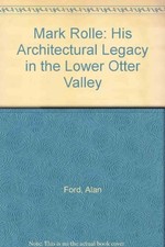 Mark Rolle: His Architectural