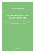 Von der Fehlbarkeit zum Faktum der Sünde Christoph Heidenreich