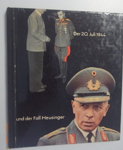 Der juli 1944 und - der, 20.juli