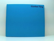 Günther Förg 19872011: (Englisch/Deutsch) 1987 - 2011 ; [anläßlich der Ausstell