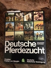 Deutsche Pferdezucht - Geschichte, Zuchtziele. Stenglin, Christian Freiherr von:
