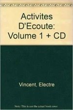 Activites d'ecoute: Volume 1 +