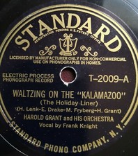 Frank Knight & Herold Grant Orch. "Walzing on the Kalamazoo" Standart Rec. 78rpm