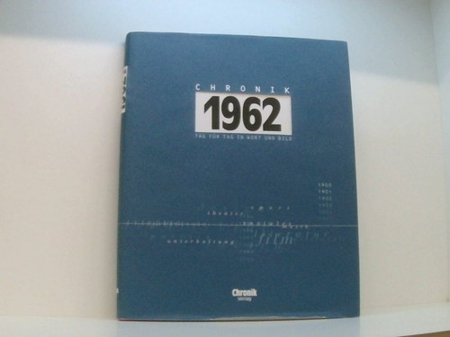 Chronik 1962 - chronik,,