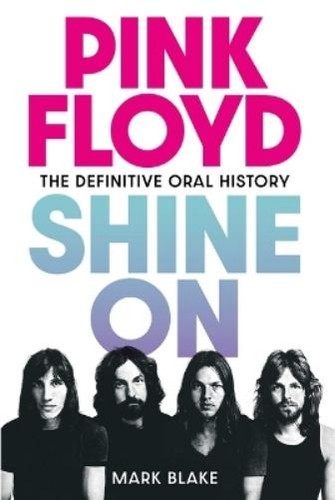 Mark blake pink floyd - mark, floyd: