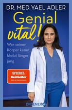 Genial vital von Dr. med. Yael Adler UNGELESEN