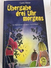 Die Kaminski-Kids: Übergabe drei Uhr morgens von Carlo Meier (Gebundene.n11 )