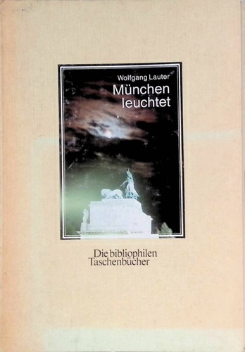 München leuchtet die - münchen,