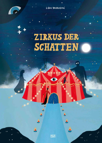 Zirkus der schatten ein - zirkus,