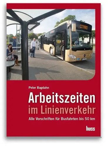 Arbeitszeiten linienverkehr - arbeitszeiten, im