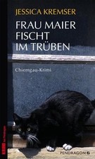Frau Maier fischt im Trüben: Chiemgau-Krimi von Jessica ... | Buch | Zustand gut