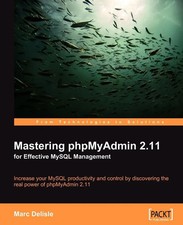 Marc Delisle | Mastering Phpmyadmin 2.11 for Effective MySQL Management | Buch