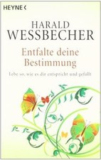 Entfalte deine Bestimmung  von