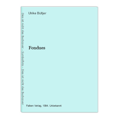 Fondues bültjer ulrike - fondues,