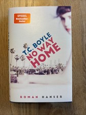 No Way Home | T. C. Boyle | Roman. Deutsche Ausgabe | Buch | 384 S. | Deutsch