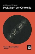 Praktikum der Cytologie by